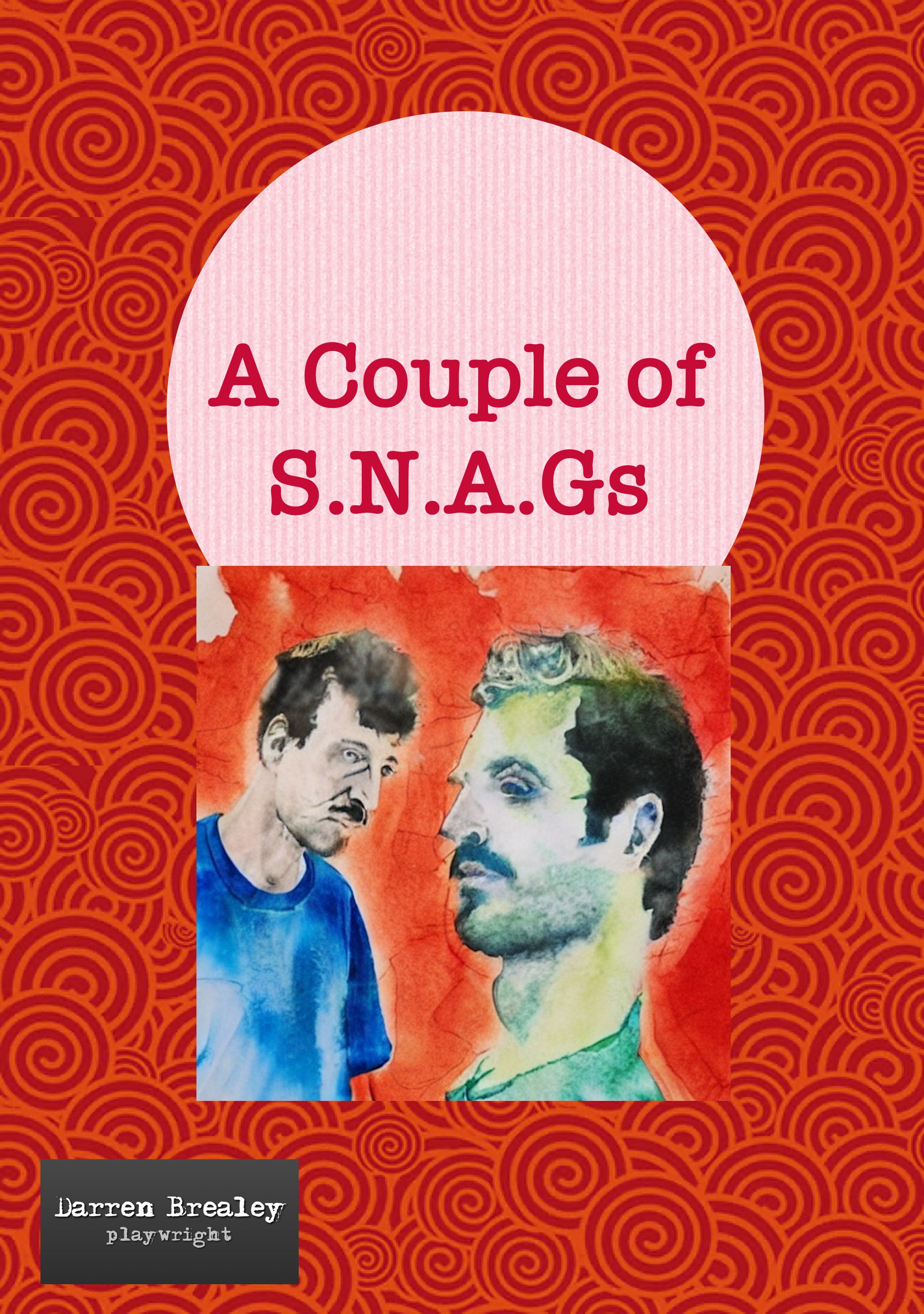 A Couple Of S.N.A.G.s