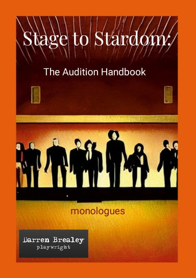 Stage to Stardom - the audition handbook