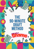 The 90-Minute Draft Method (shame)