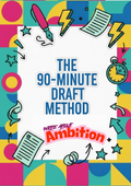The 90-Minute Draft Method (ambition)