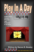 Play In A Day - A Collection of One Act Plays